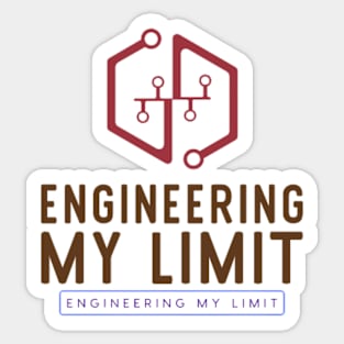 Engineering My Limit Sticker